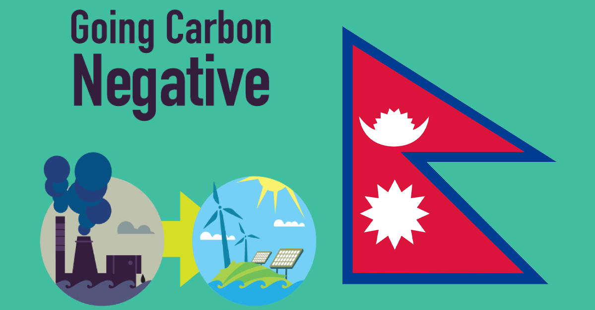 सन् २०४५ भित्रमा नेपाललाई कार्बन नेगेटिभ राष्ट्र बनाइने !